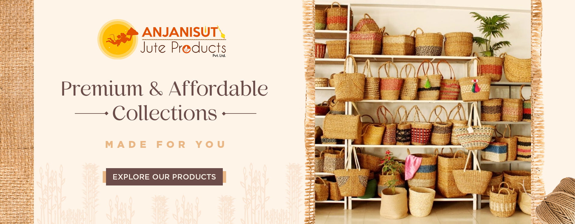Anjanisut Jute Products Premium & Affordable collections made for you